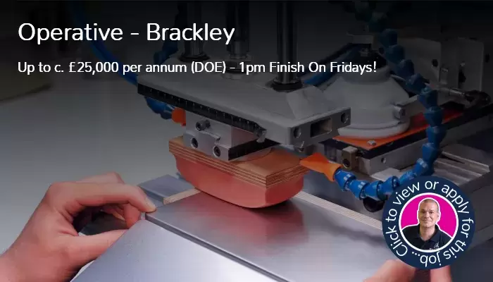 Operative Job Vacancy in Brackley