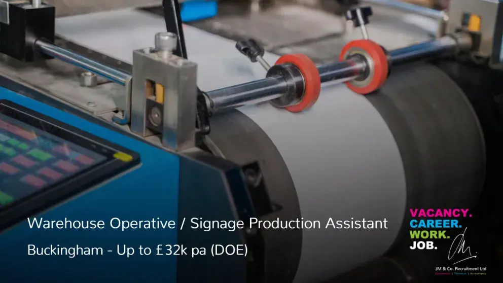Warehouse Operative Signage Production Assistant Job Vacancy in Buckingham