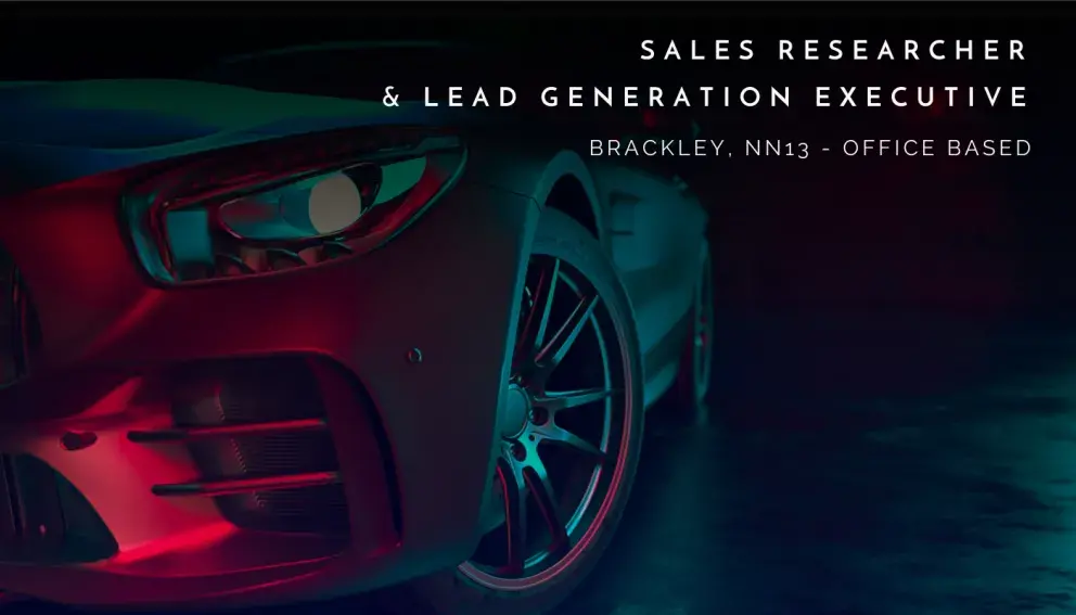 Sales Researcher & Lead Generation Executive Brackley